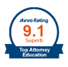 Avvo Rating 9.1 Superb | Top Attorney | Education